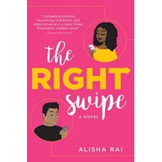 The Right Swipe by Alisha Ra