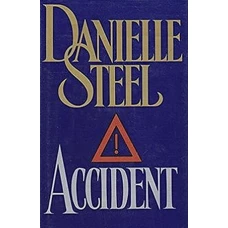 ACCIDENT by DANIELLE STEEL