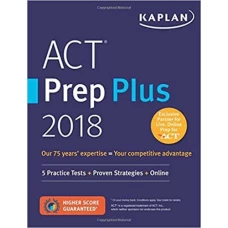 ACT PREP PLUS 2018 BY KAPLAN