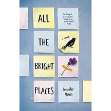 All the Bright Places by JENNIFER NIVEN