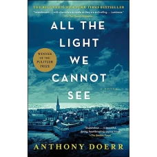 All The Light We Cannot See by ANTHONY DOERR