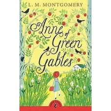 Anne of Green Gables by L.M.MONTGOMERY