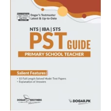PST (Primary School Teacher) Guide by Dogar Brothers - Dogar Brothers