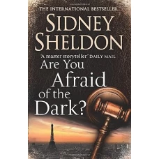 Are You Afraid of the Dark? by SIDNEY SHELDON