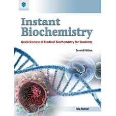 Instant biochemistry by S. Faiq Ahmed (paramount)