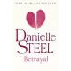 BETRAYAL by DANIELLE STEEL
