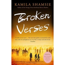 Broken Verses by KAMILA SHAMSIE