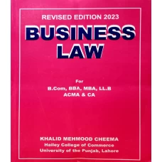 Business Law 2023 for BCom By Khalid Mehmood Cheema