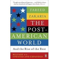 The Post-American World by Fareed Zakaria