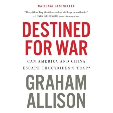 Destined for War by Graham Allison