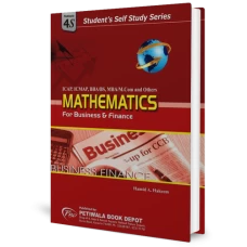 Mathematics for Business & Finance (For BBA/ BS/ MBA/ MS/ M.Com) By Hamid A Hakim - Petiwala