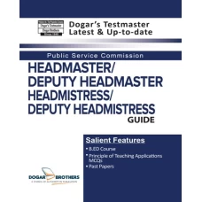 Headmaster and Deputy Headmaster Guide - Dogar Brothers