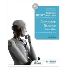 Cambridge IGCSE and O Level Computer Science 2nd edition - Hodder Education