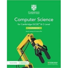 Cambridge IGCSE and O Level Computer Science Coursebook 2nd Edition