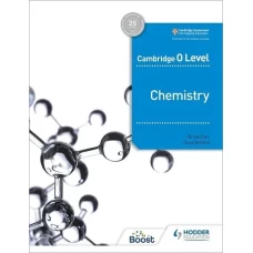 Cambridge O Level Chemistry by Hodder Education