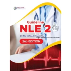 Guideline NLE 2 2nd Edition by Dr. M Usman Taj - Nishtar Publications