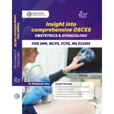 Insight Into Comprehensive Osce Obs & Gyne 2nd Edition - Nishtar Publications