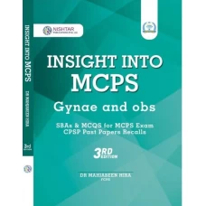 Insight Into Mcps Gyne And Obs 3rd Edition - Nishtar Publications