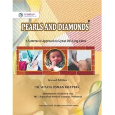Pearls And Diamonds - A Systematic Approach To Gyne And Obs Long Cases 2nd Edition - Nishtar Publications