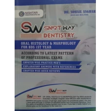 Smart Way Dentistry Dr Sohail Asghar - Nishtar Publications
