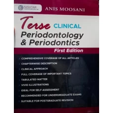 Terse Clinical Periodontology & Periodontics by Anis Moosani 1st Edition - Nishtar Publications