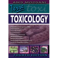Terse Toxicology 4th edition by Anis Moosani