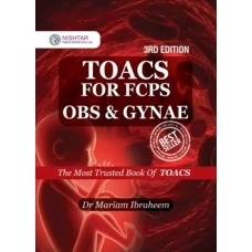 Toacs for FCPS Obs and Gynae 3rd Edition - Nishtar Publications