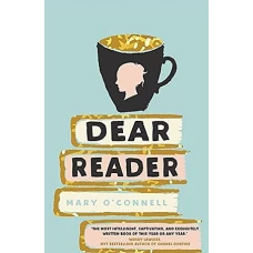 Dear Reader by Mary O'Connell