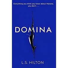 Domina by L.S. HILTON