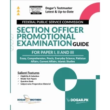 FPSC Section Officer Promotional Examination Guide - Dogar Brothers