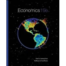 Economics 19th edition by Paul Samuelson and William Nordhaus