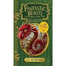 Fantastic Beasts and Where to Find Them by J K ROWLING