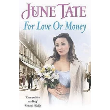 For Love or Money by June Tate