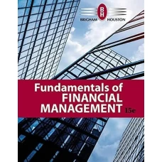 Fundamentals of Financial Management 15th Edition by Brigham