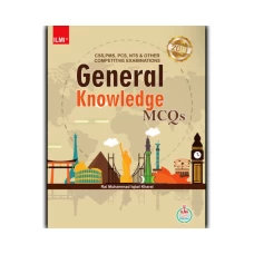 General Knowledge MCQs 2019 By Rai Muhammad Iqbal Kharal - ILMI