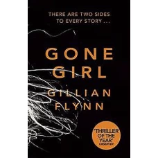 Gone Girl by GILLIAN FLYNN
