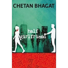 Half Girlfriend by CHETAN BHAGAT