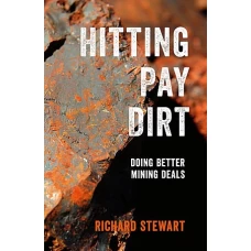 Hitting pay dirt doing better mining deals by RICHARD STEWART