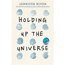 Holding Up the Universe by JENNIFER NIVEN