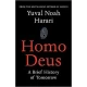Homo Deus A Brief History of Tomorrow by Yuval Noah Harari