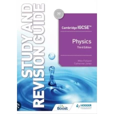 Cambridge IGCSE Physics Study and Revision Guide 3rd Edition