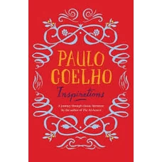 Inspirations Selections from Classic Literature by Paulo Coelho