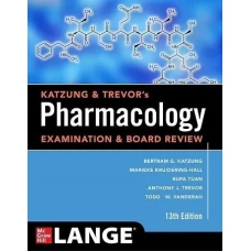 Katzung & Trevor’s Pharmacology Examination and Board Review 14th Edition