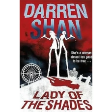 Lady of the Shades by DARREN SHAN