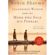 Leadership Wisdom by Robin Sharma