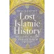 Lost Islamic History by Firas Alkhateeb