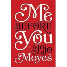 Me Before You by JOJO MOYES