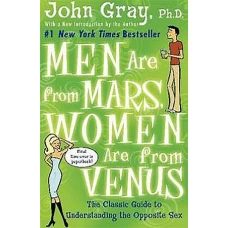 Men Are from Mars, Women Are from Venus by JOHN GRAY