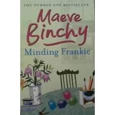 MINDING FRANKIE by MAEVE BINCHY