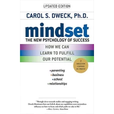 Mindset The New Psychology of Success by CAROL DWECK